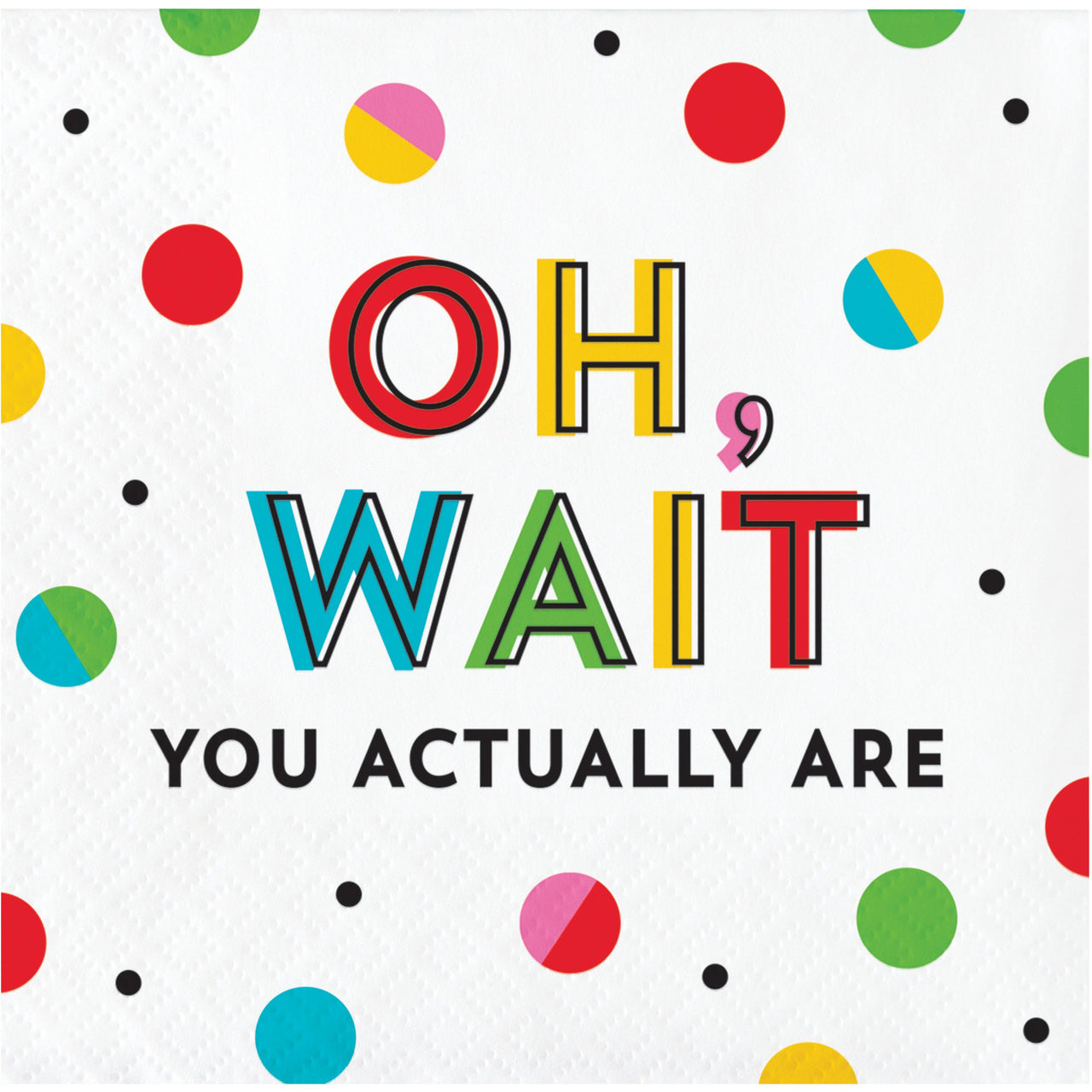 Snarky Celebration Not Old Beverage Napkins 5" x 5"