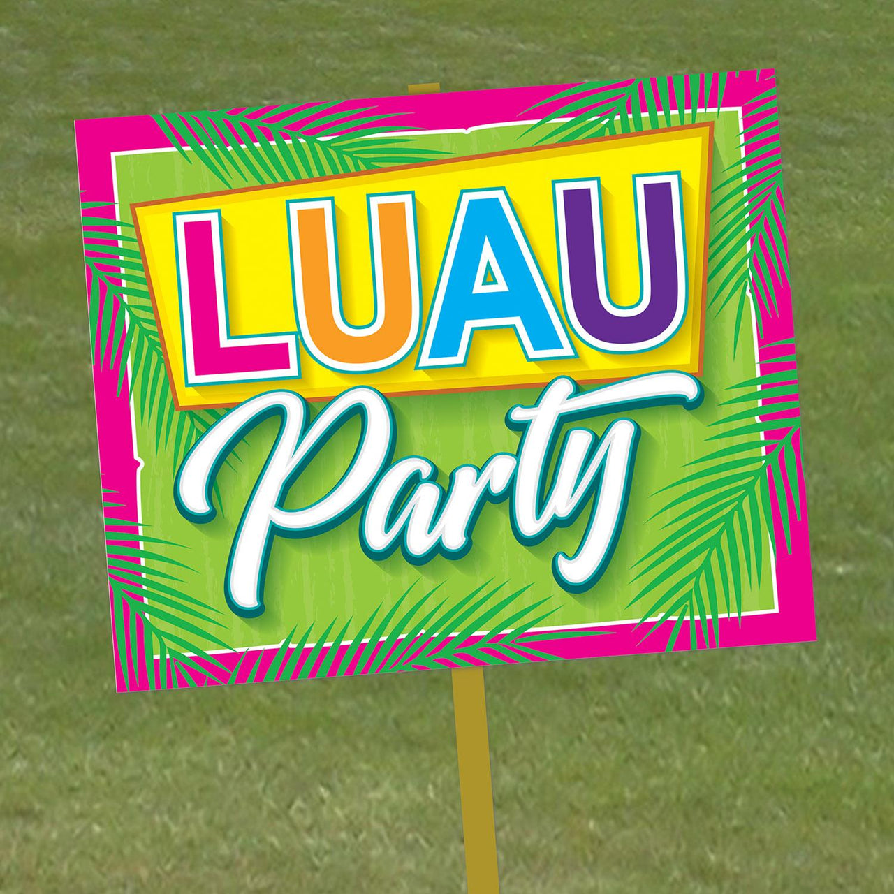 Bulk Luau Party Yard Sign (Case of 6) by Beistle