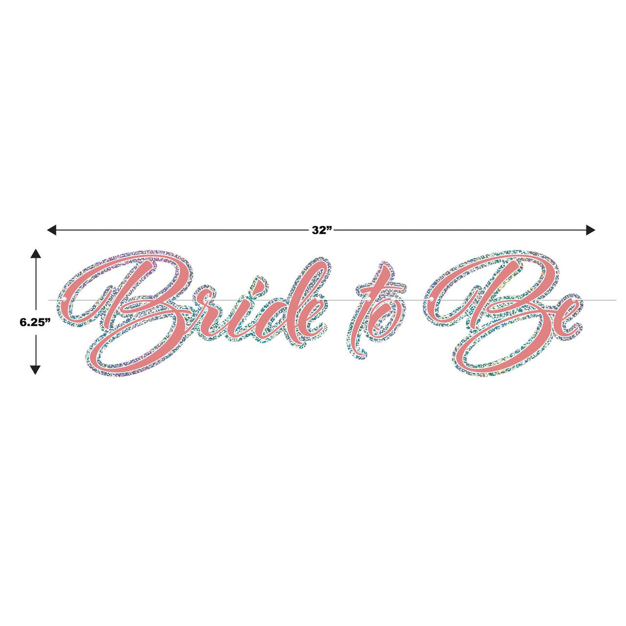 Beistle Bride To Be Streamer