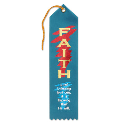 Beistle Faith Is Knowing That He Will Ribbon