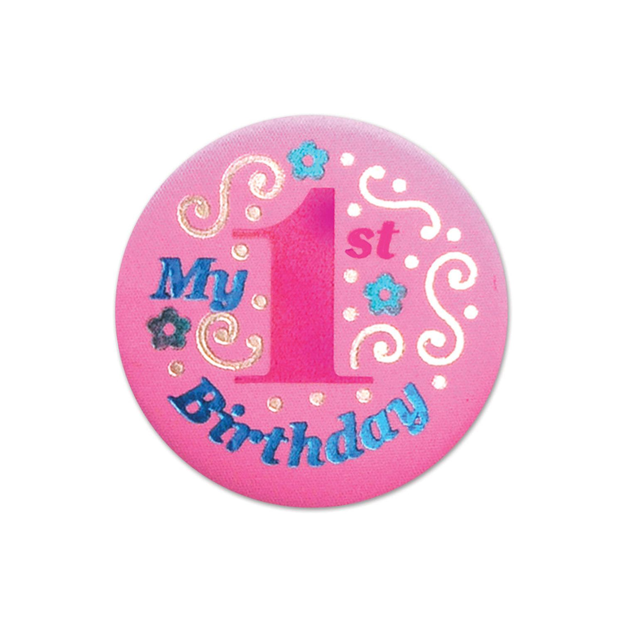 Beistle My 1st Birthday Satin Button - pink