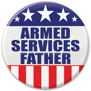 Beistle Armed Services Father Button