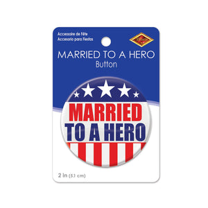 Beistle Married To A Hero Button (Case of 6)