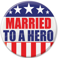 Beistle Married To A Hero Button