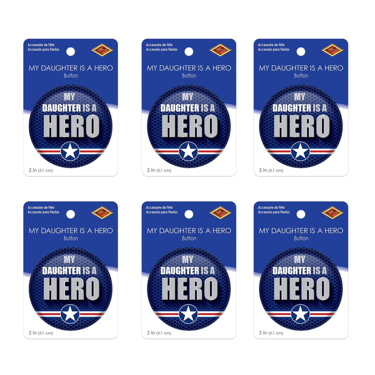 Beistle My Daughter Is A Hero Button (Case of 6)