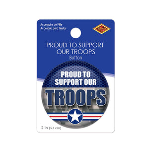 Beistle Proud To Support Our Troops Button (Case of 6)