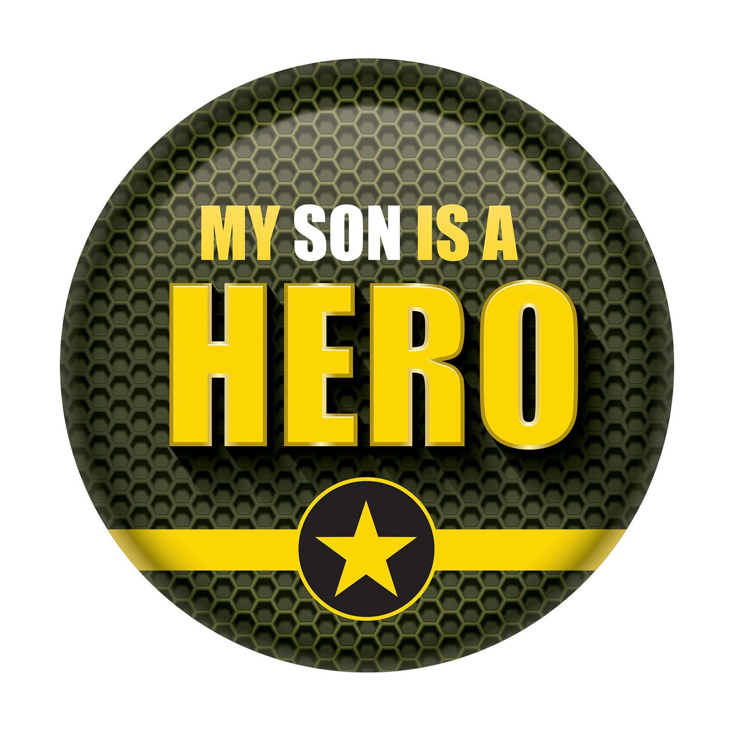 My Son Is A Hero Button- Army