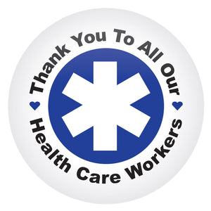 Thank You To All Our Health Care Workers Button- Blue