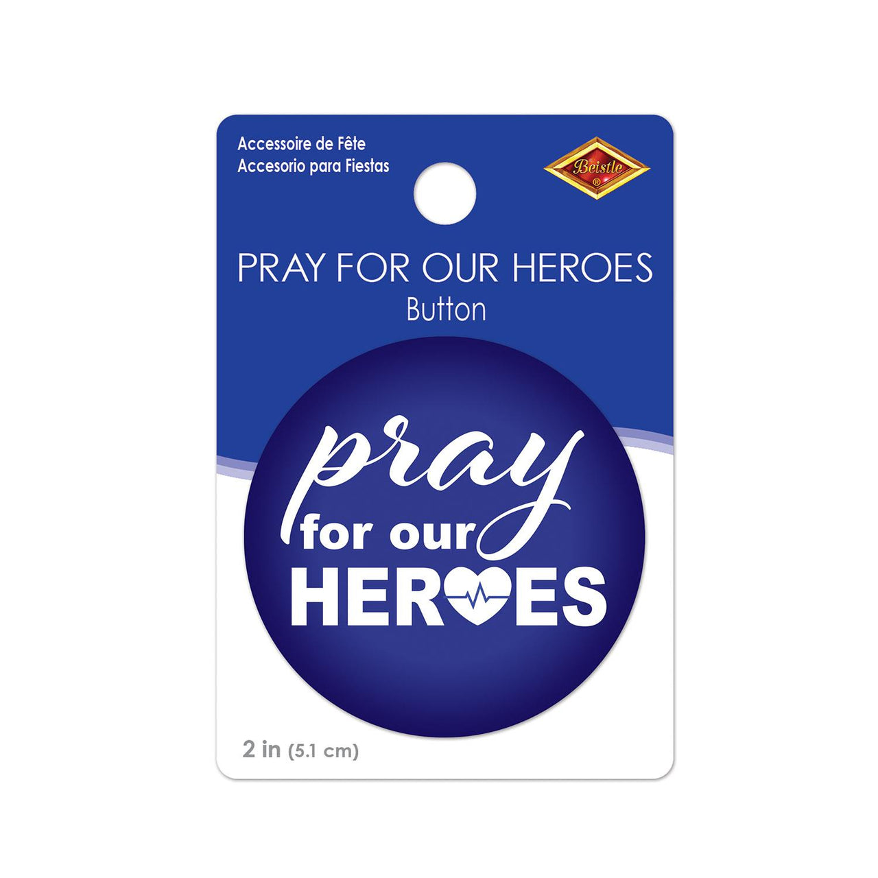 Beistle Pray For Our Heroes Button (Case of 6)