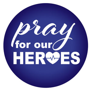 Beistle Pray For Our Heroes Button- Blue