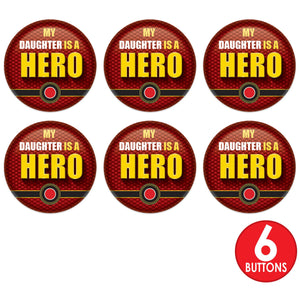 Beistle My Daughter Is A Hero Button (Case of 6)
