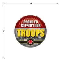 Beistle Proud To Support Our Troops Button (Case of 6)