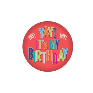 Beistle Yay! It's My Birthday Button
