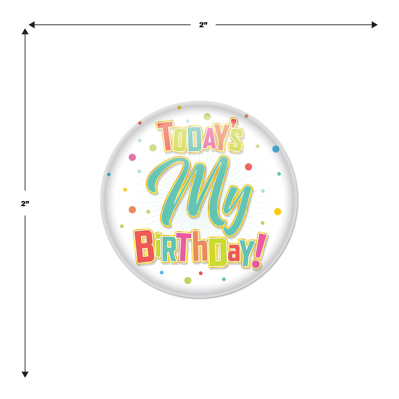 Beistle Today's My Birthday Button (Case of 6)