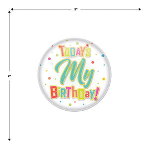 Beistle Today's My Birthday Button (Case of 6)