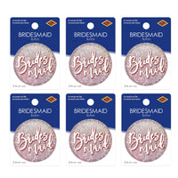 Bridesmaid Button (Case of 6)