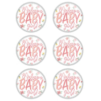 Welcome Baby Girl! Button (Case of 6)