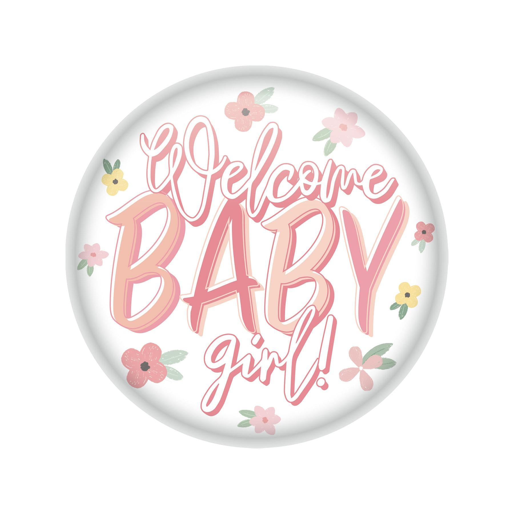 Beistle Welcome Baby Girl! Button (Case of 6) - Main Image
