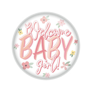 Beistle Welcome Baby Girl! Button (Case of 6)