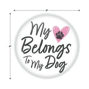 Bulk My Heart Belongs To My Dog Button (6 Pkgs Per Case) by Beistle